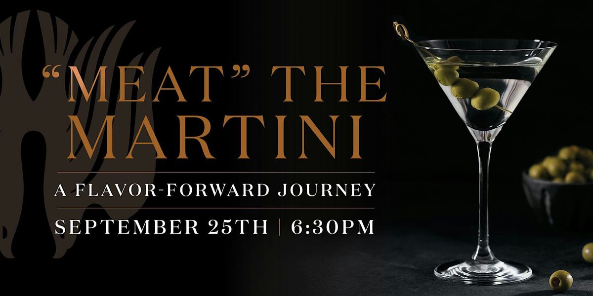 Del Frisco's Double Eagle Denver - \u201cMeat\u201d the Martinis