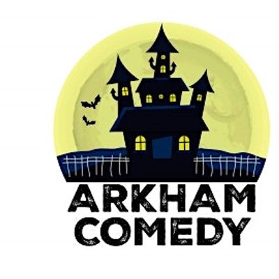 Arkham Comedy Stand Up