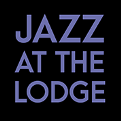 Jazz at the Lodge