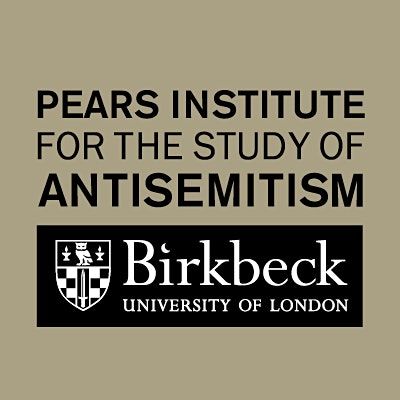 Pears Institute for the study of Antisemitism, Birkbeck, University of London