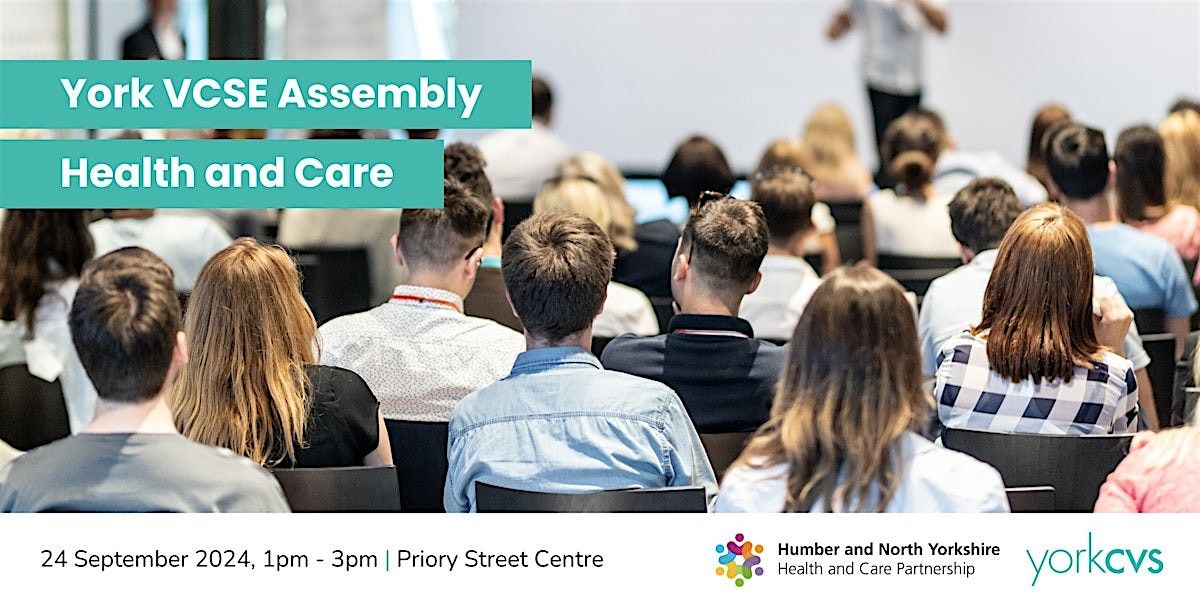 York VCSE Assembly - Health and Care - Children and Young People