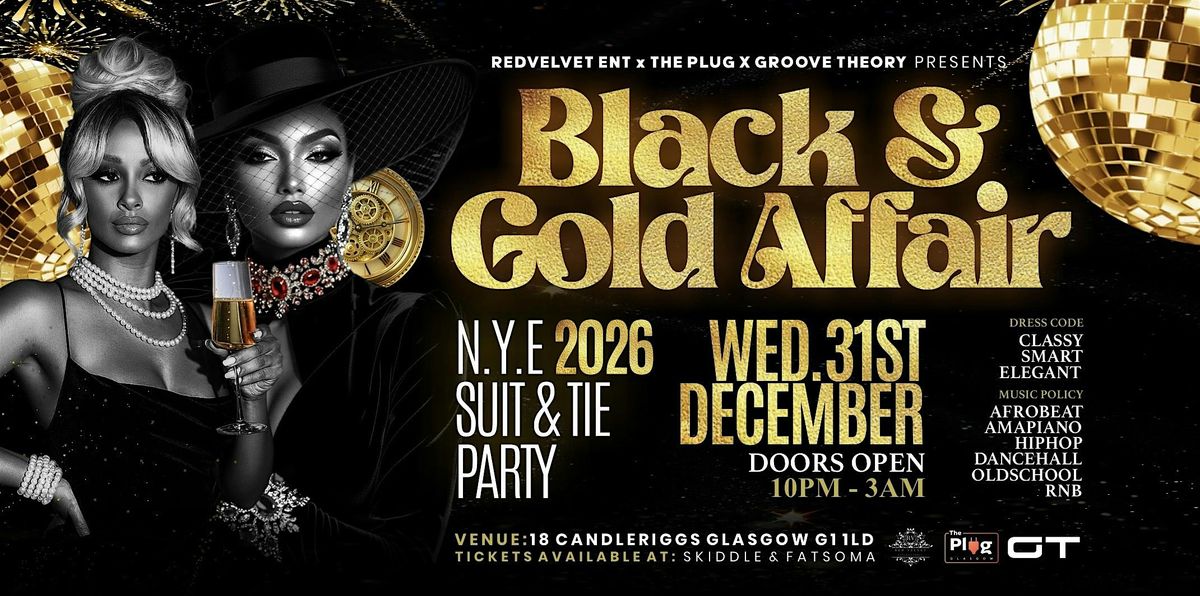 BLACK & GOLD AFFAIR NYE 2026 SUIT & TIE PARTY