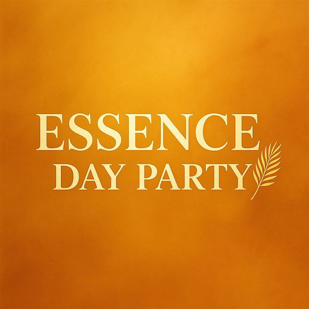 ESSENCE DAY PARTY