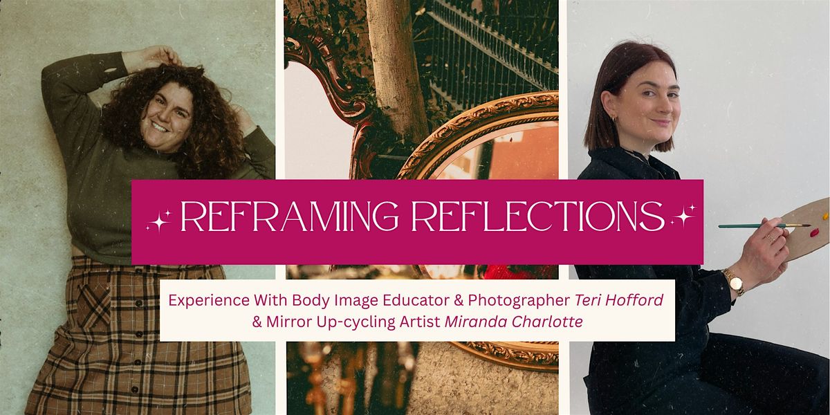 Self-Acceptance Mirror Upcycling & Photography Experience