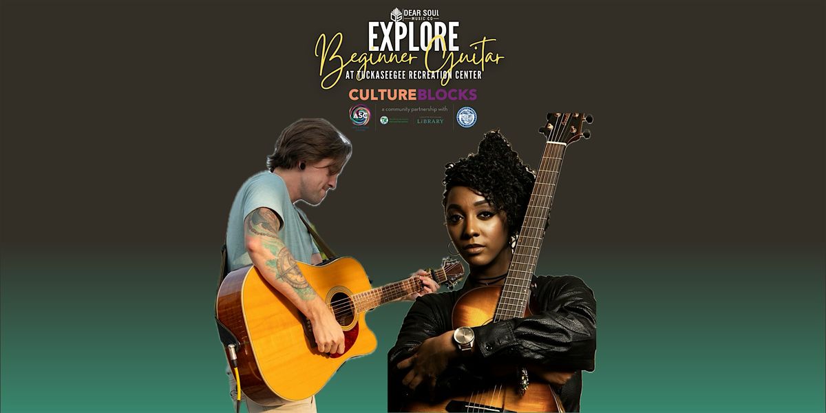 EXPLORE: Beginner Guitar Workshops