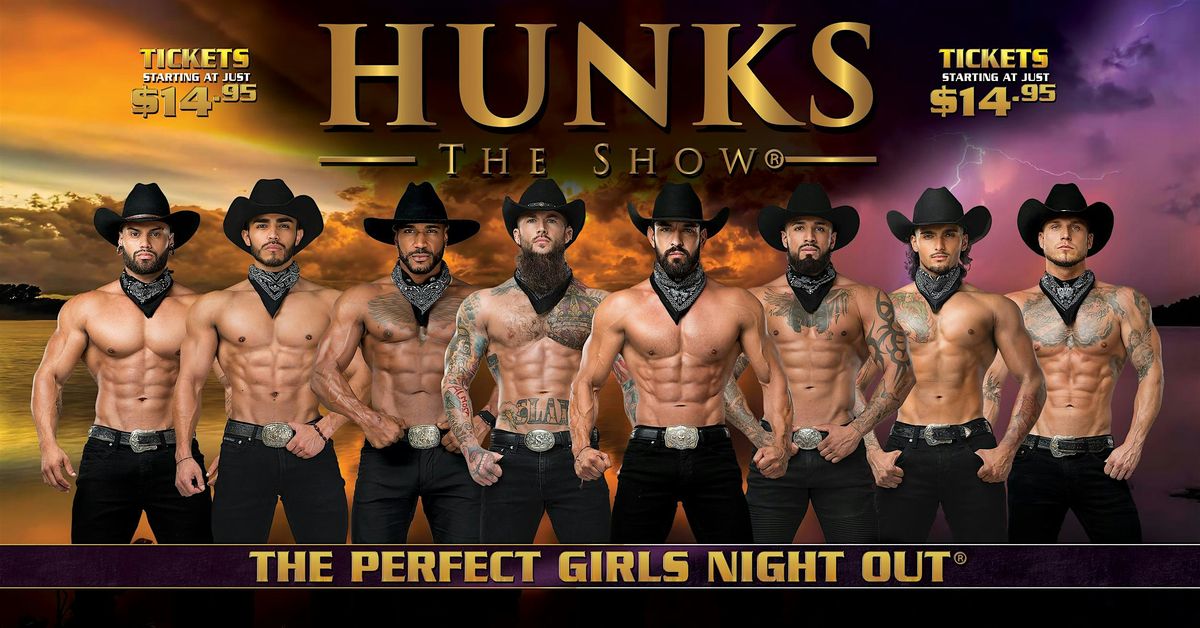 HUNKS The Show at Timeout Event Center (St. Joseph, MO) 10\/25\/25