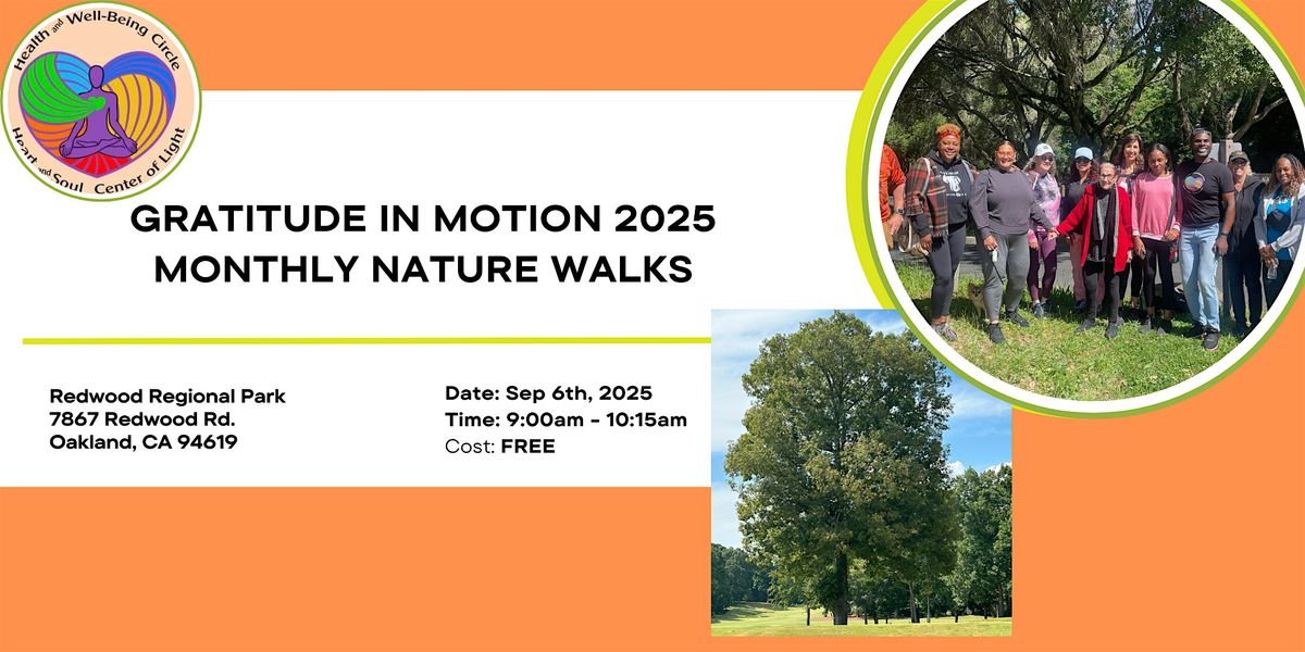 Gratitude in Motion 2025-Monthly Nature Walks