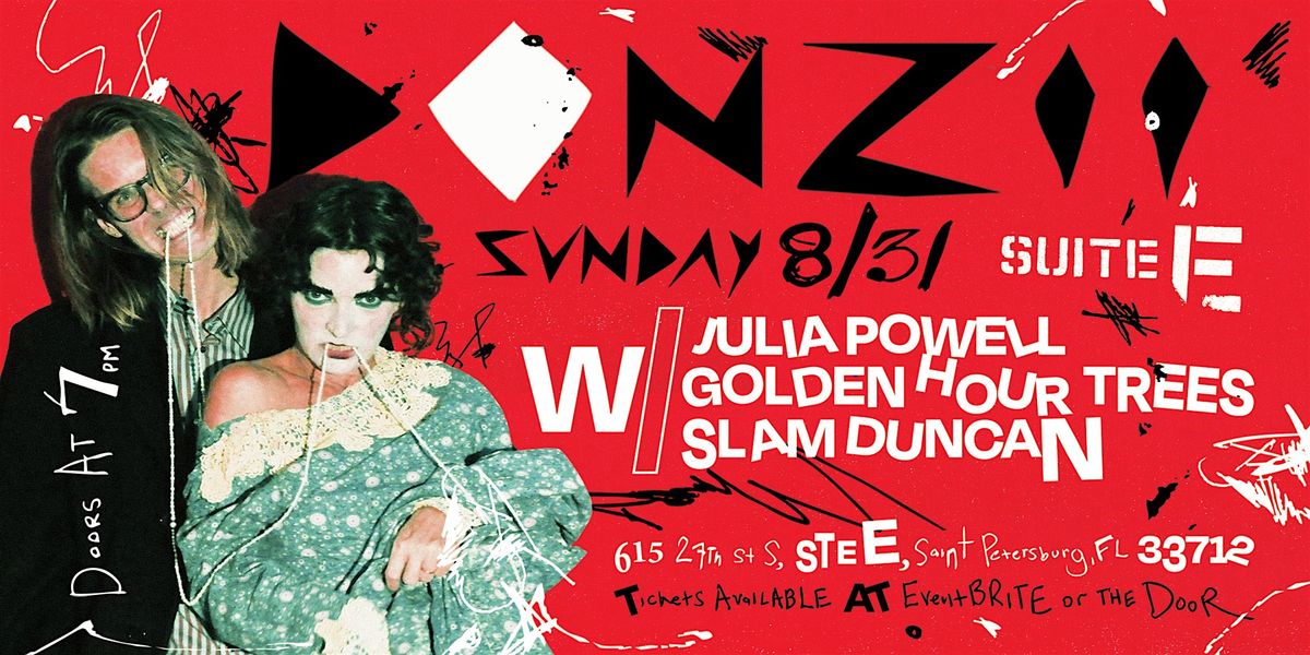 Donzii with Julia Powell, Golden Hour Trees, & Slam Duncan
