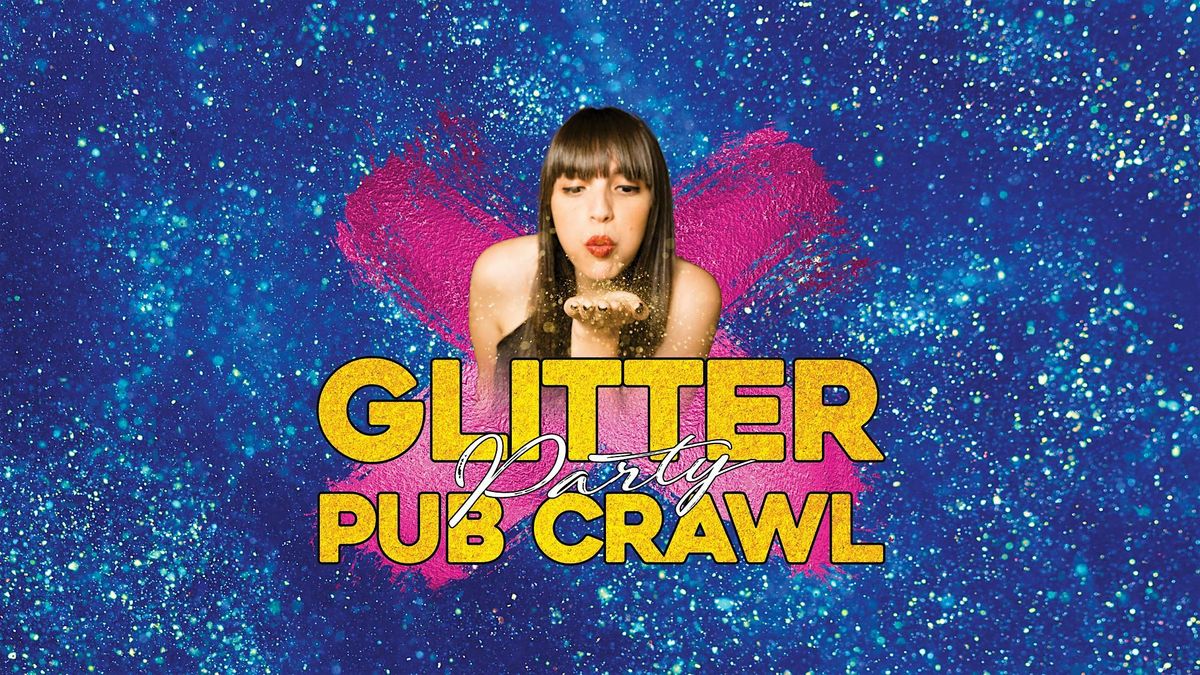 Big Night Out Pub Crawl | GLITTER PARTY | Friday 19 September | Sydney
