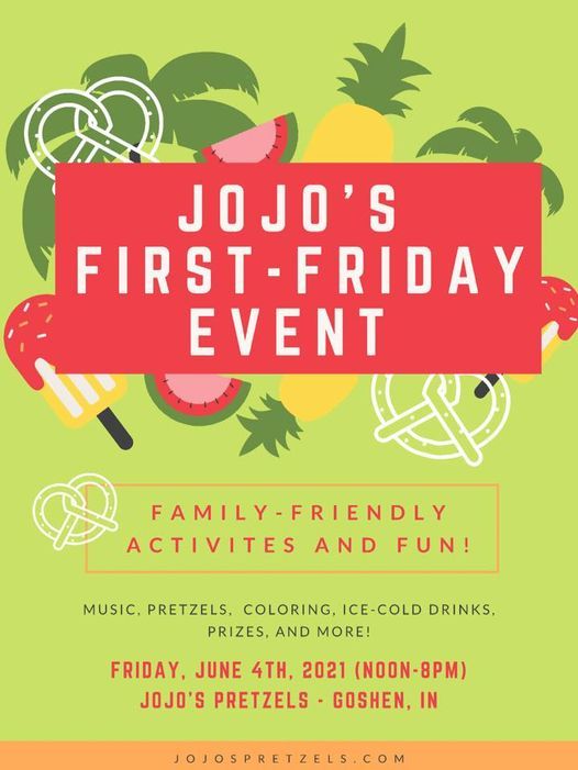 Jojo S First Friday Celebration Goshen Indiana June 4 21