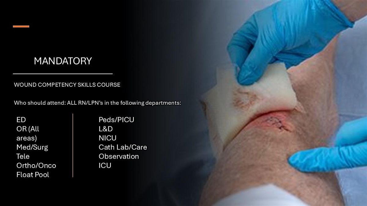 Mandatory Wound Competency Skills Course