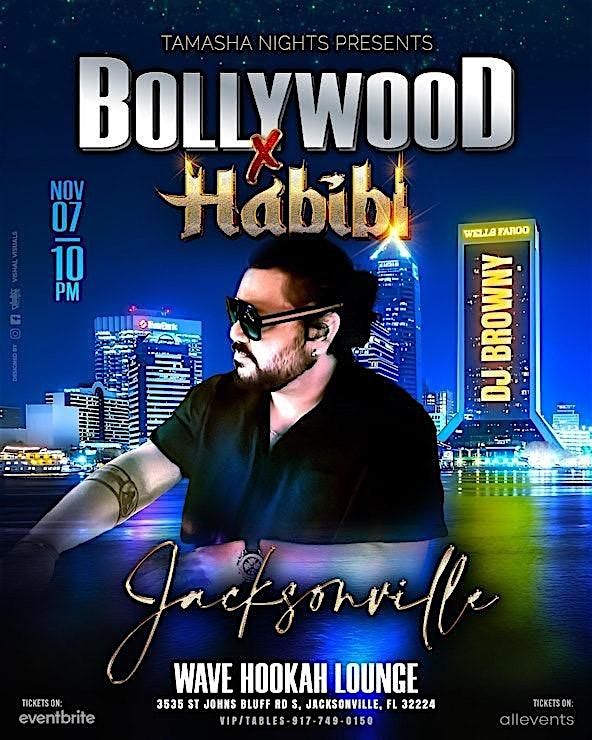 Blue Glove Presents: JACKSONVILLE BOLLYWOOD HABIBI NIGHTS 2025 | DJ BROWNY