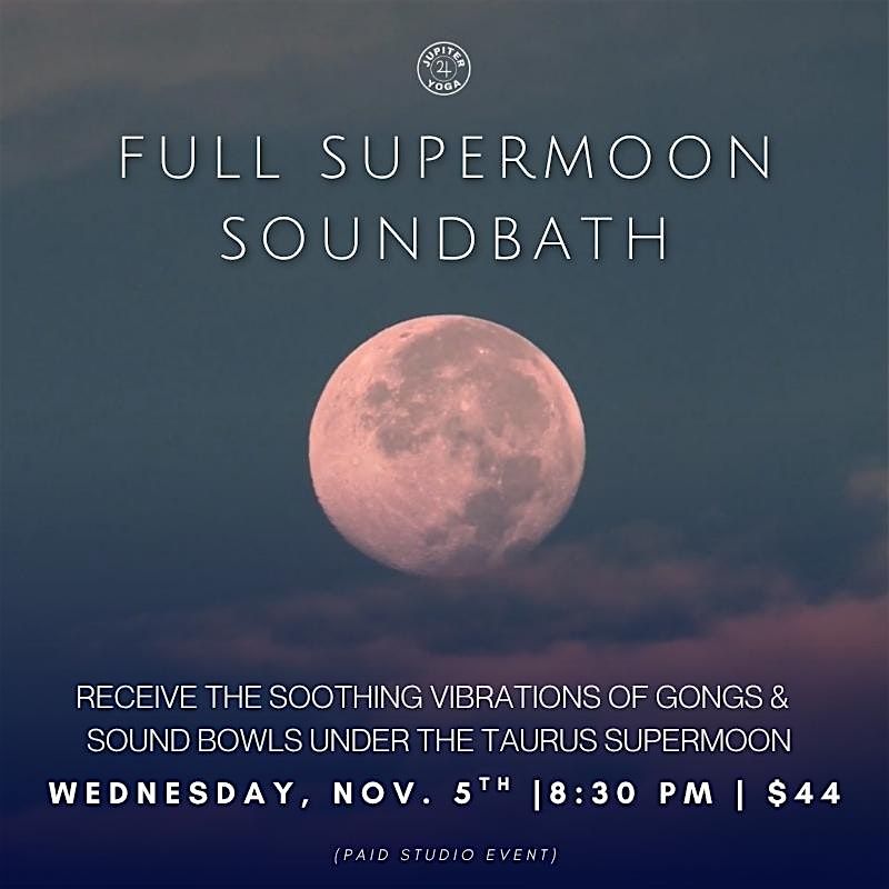 Super Full Moon Soundbath Cermony