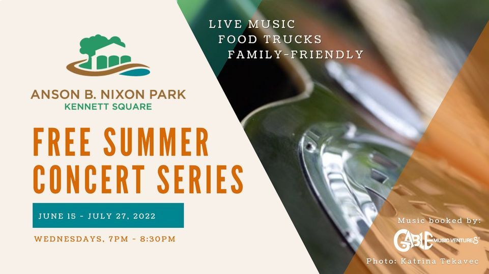 Anson B. Nixon Summer Concert Series 2022 Anson B Nixon Park,