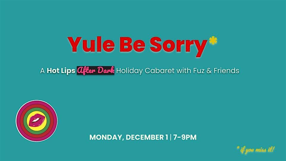 A Hot Lips After Dark Holiday Cabaret