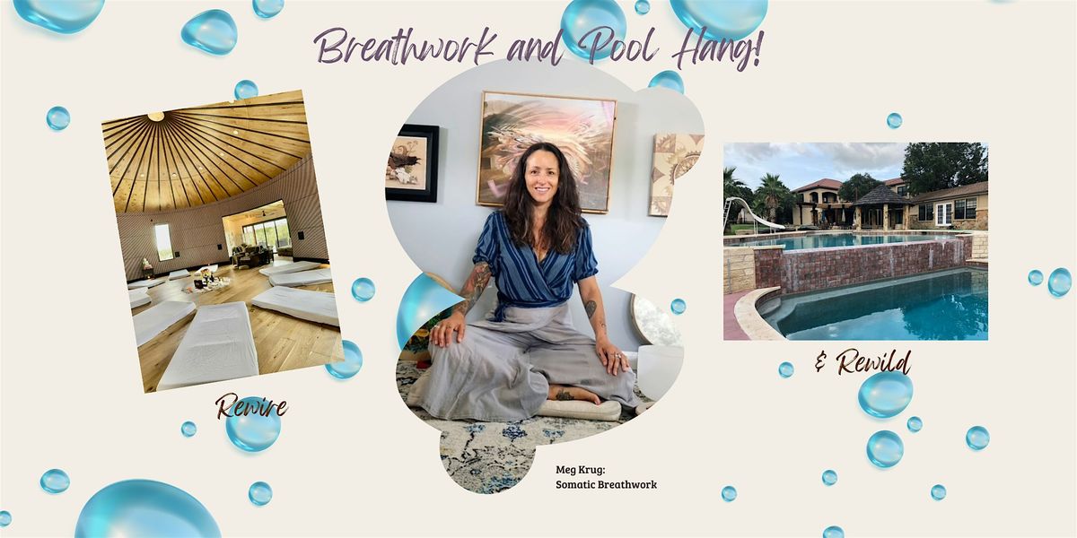 Breathwork and Pool Hang!