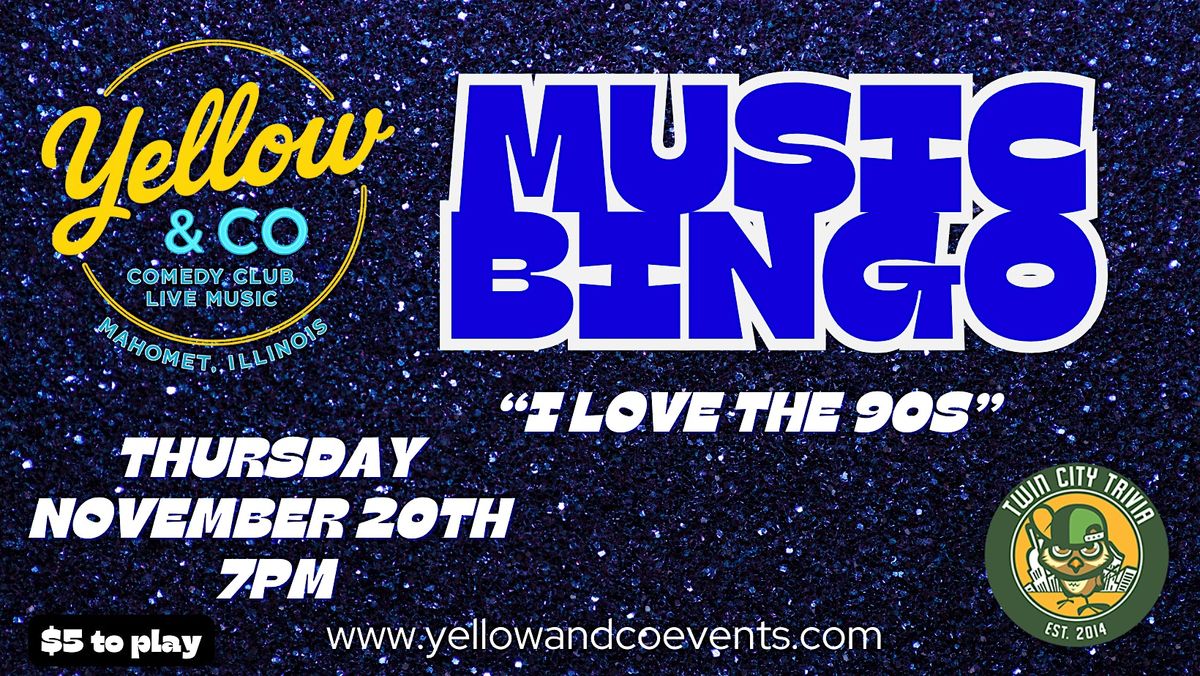 Music Bingo by Twin City Trivia @ Yellow & Co.