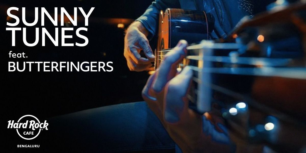 Sunny Tunes Ft. Butterfingers