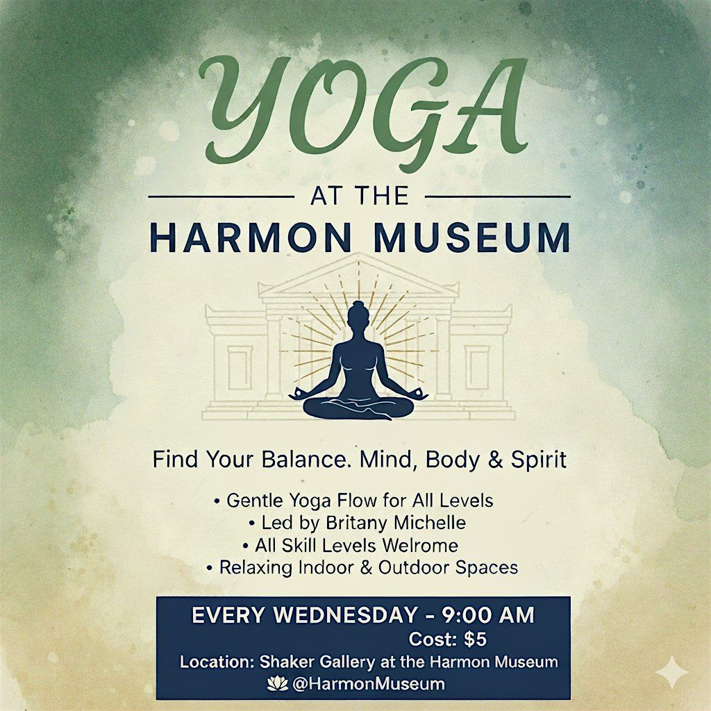 Morning Yoga at The Harmon Museum