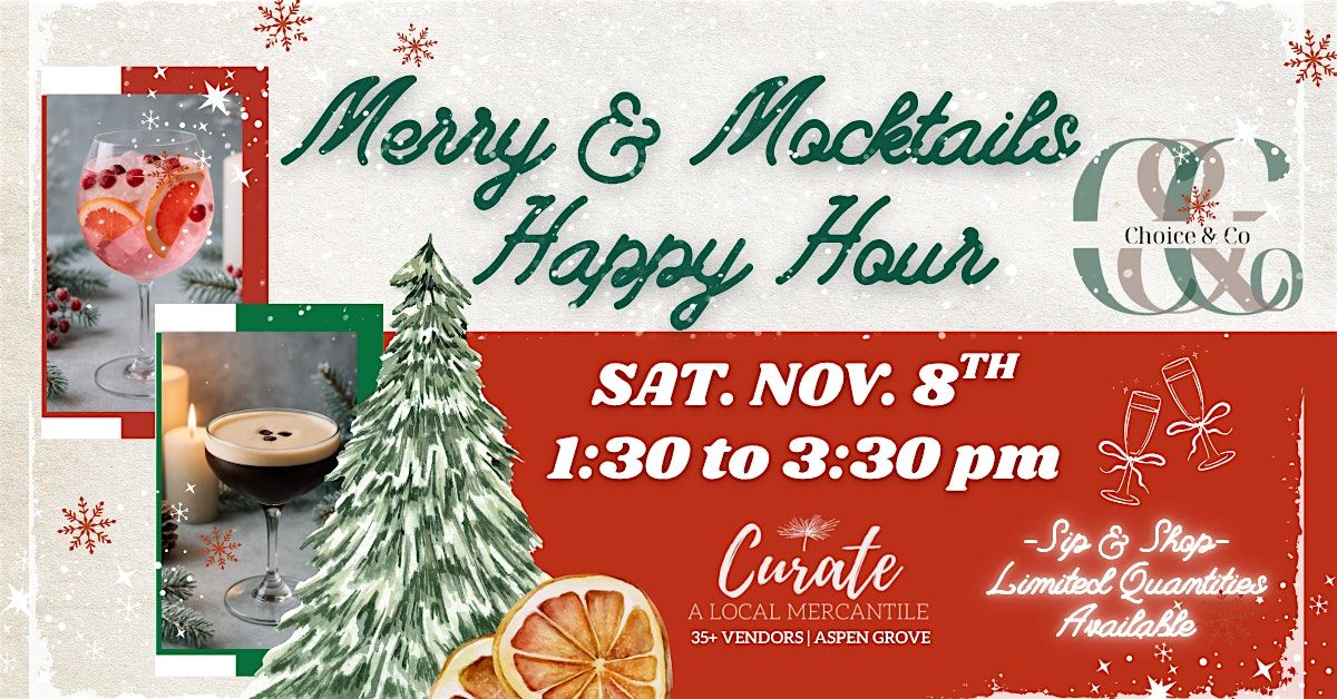 Merry & Mocktails Happy Hour with Choice & Co.