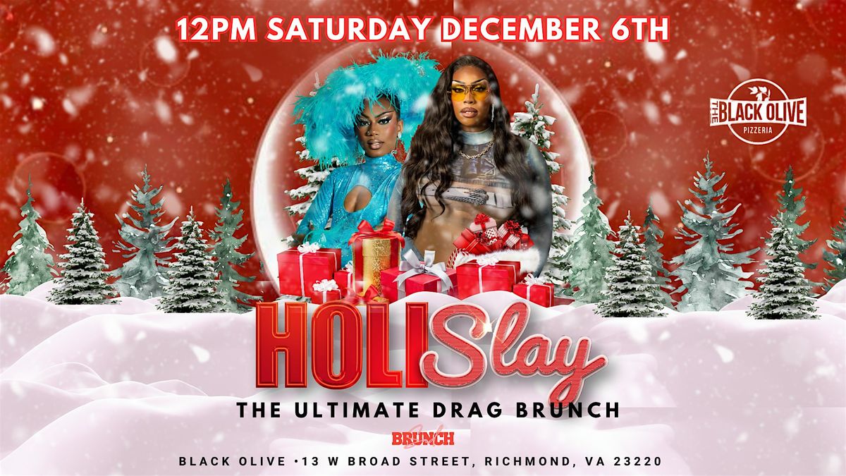 HoliSlay Drag Brunch at Black Olive
