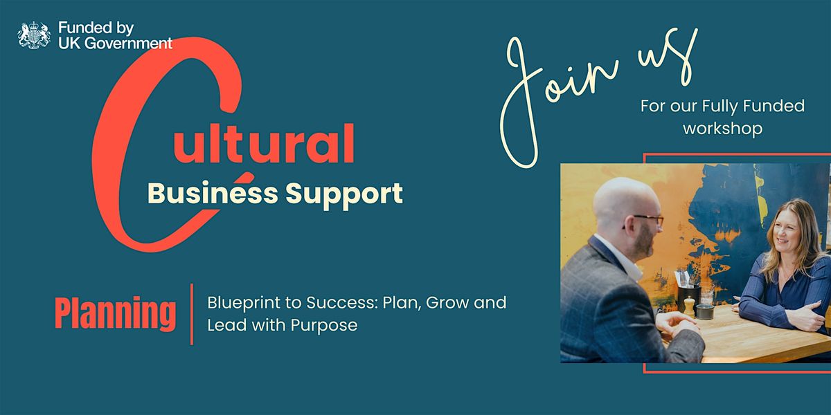 Planning Business Workshop: For Cultural Businesses in Herefordshire