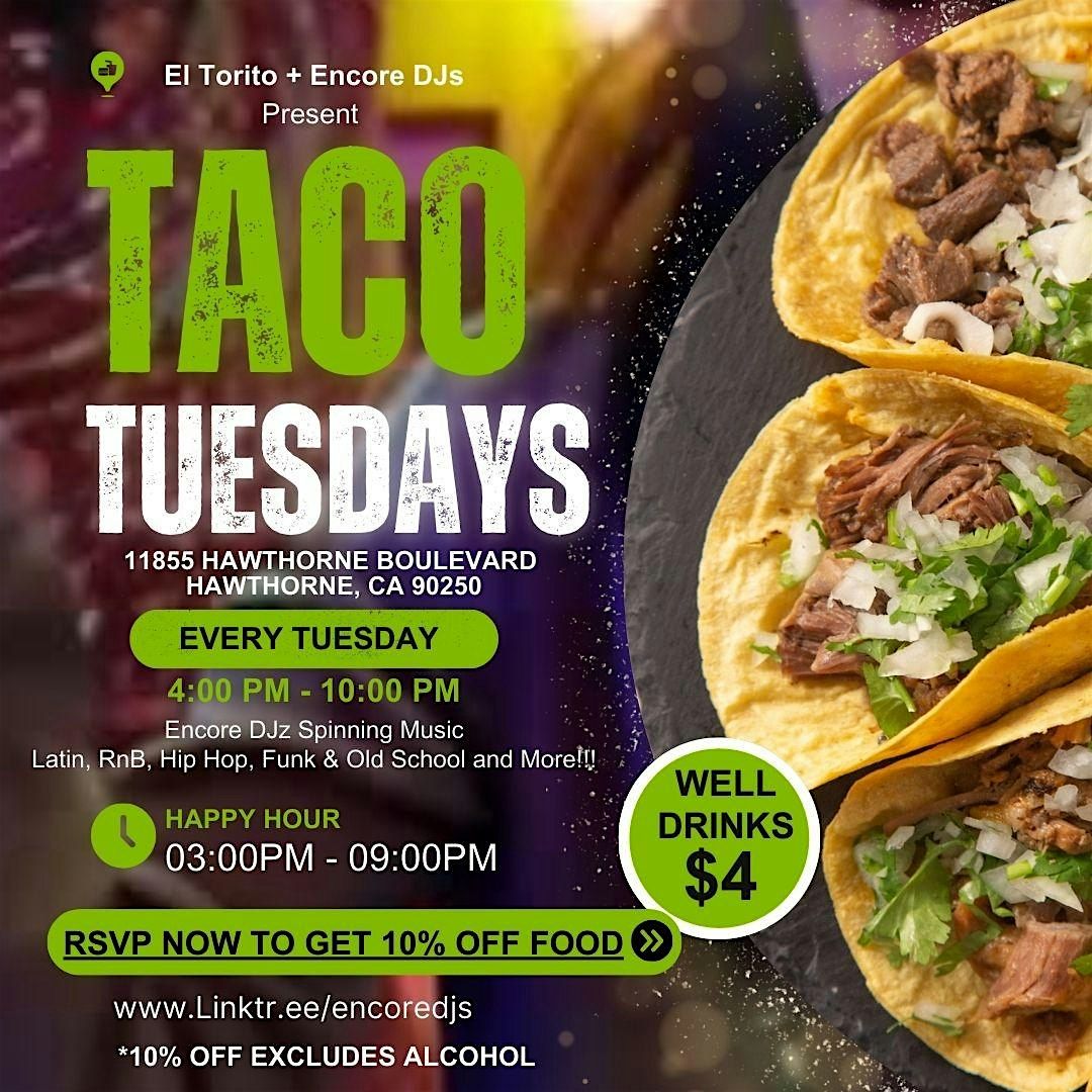 Game Night Taco Tuesday's El Torito with Encore DJz RSVP
