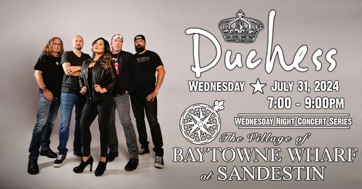 Duchess Live Baytowne Wharf Concert Series Village of Baytowne