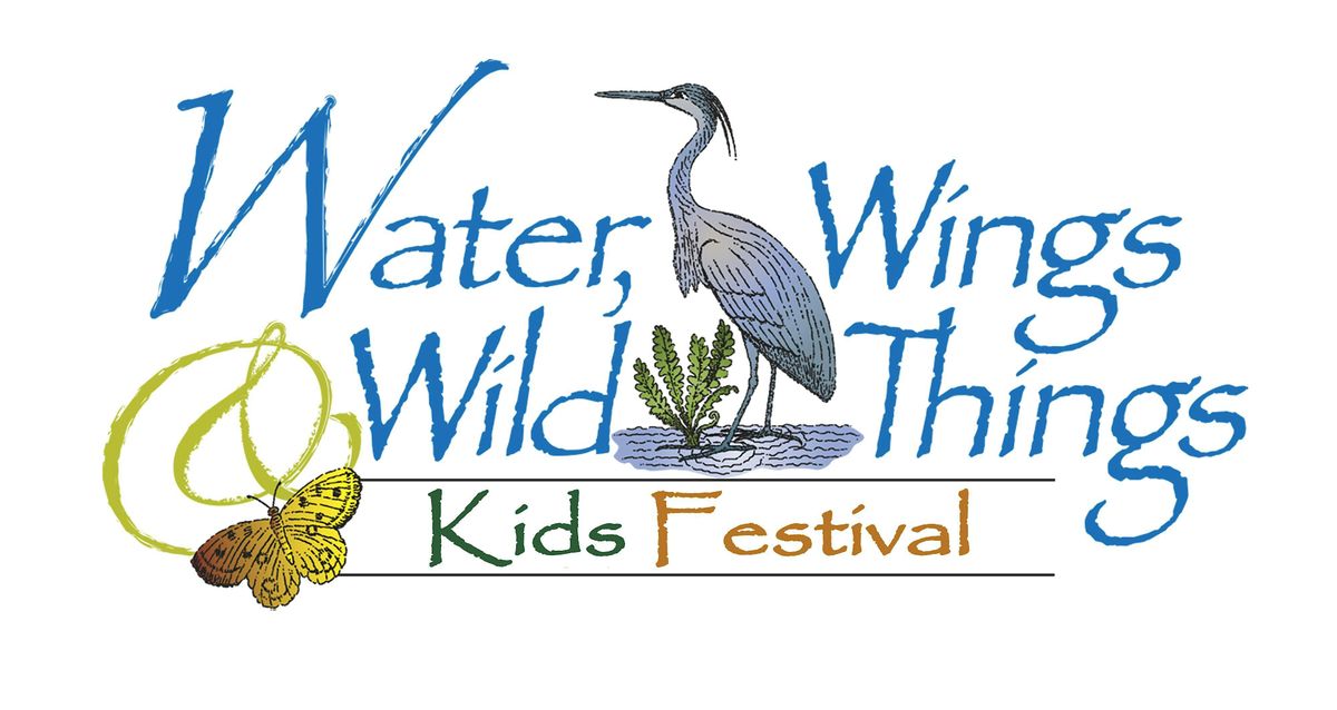 2nd Grade Water, Wings, and Wild Things Festival FREE BUSING (2026)
