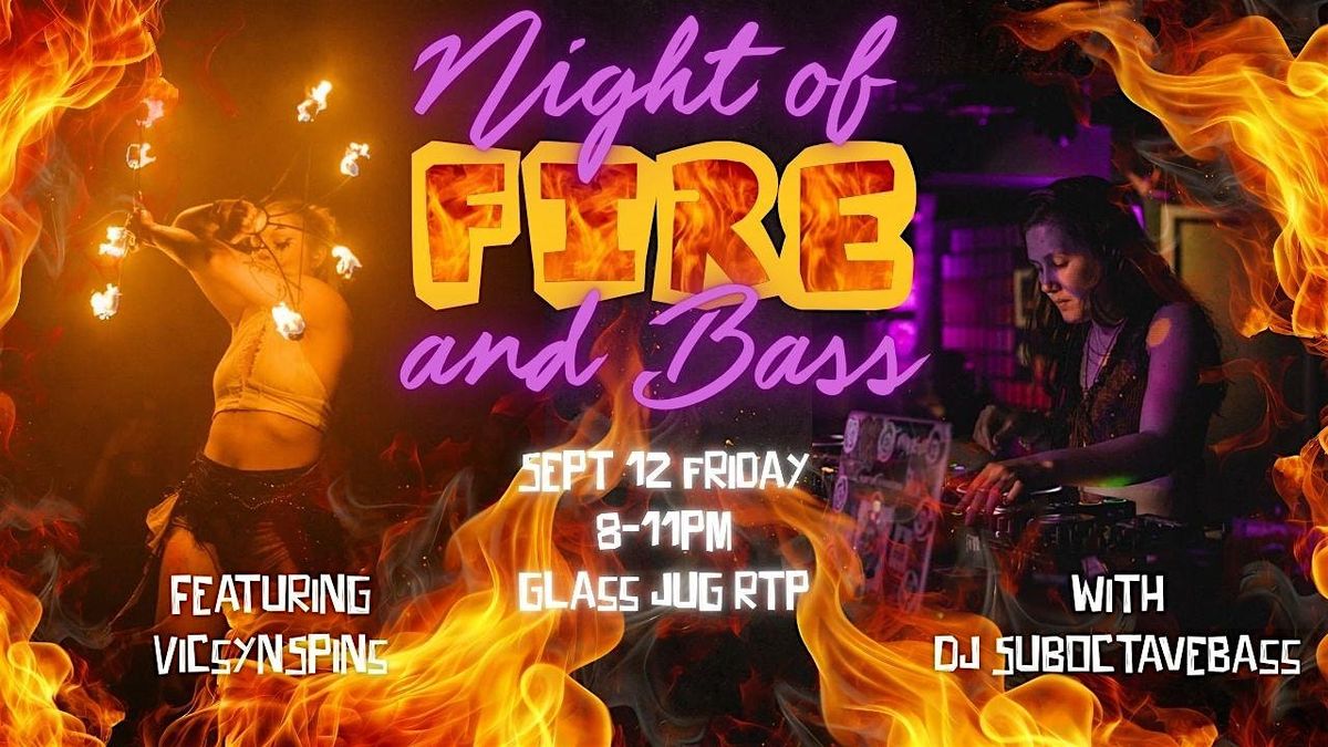 A Night of Fire and Bass