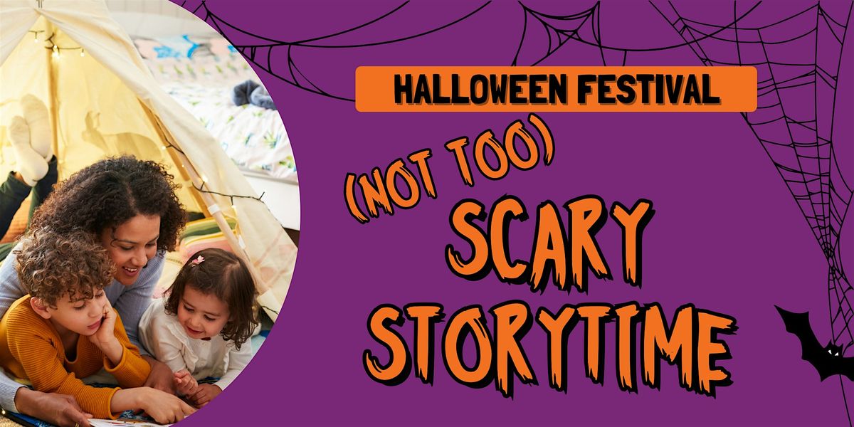 Halloween Festival! (Not Too) Scary Storytime