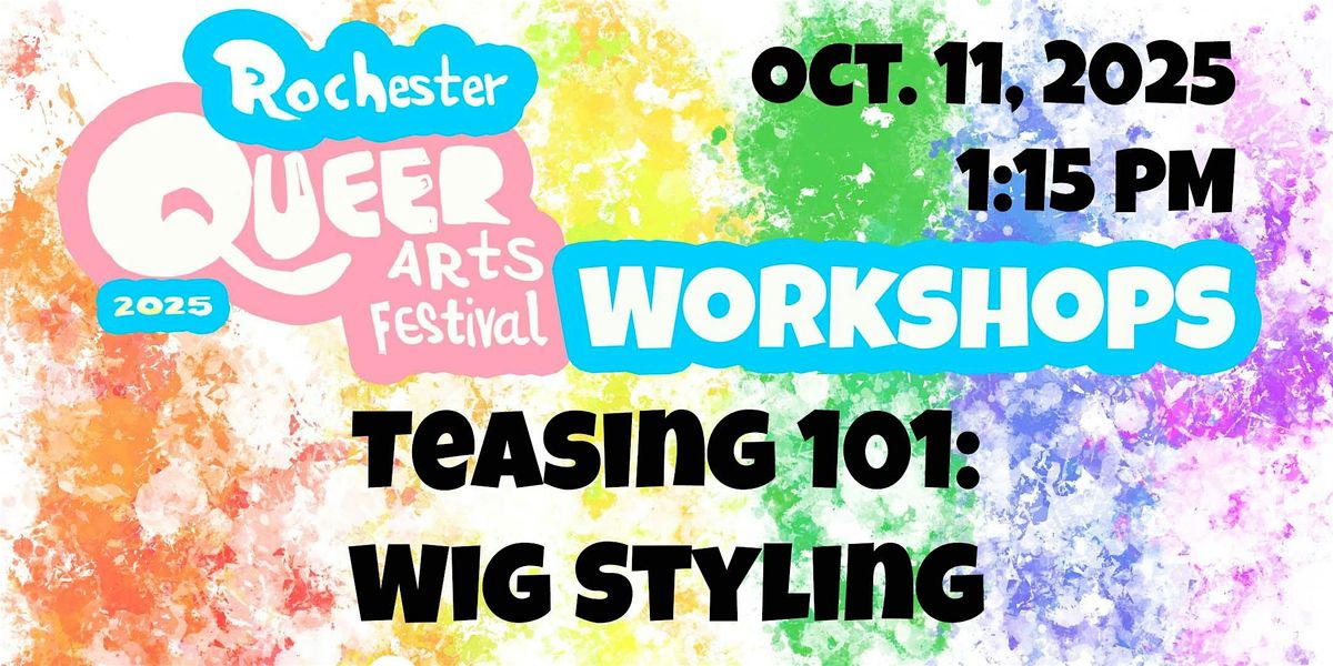Teasing 101 (Rochester Queer Arts Festival)