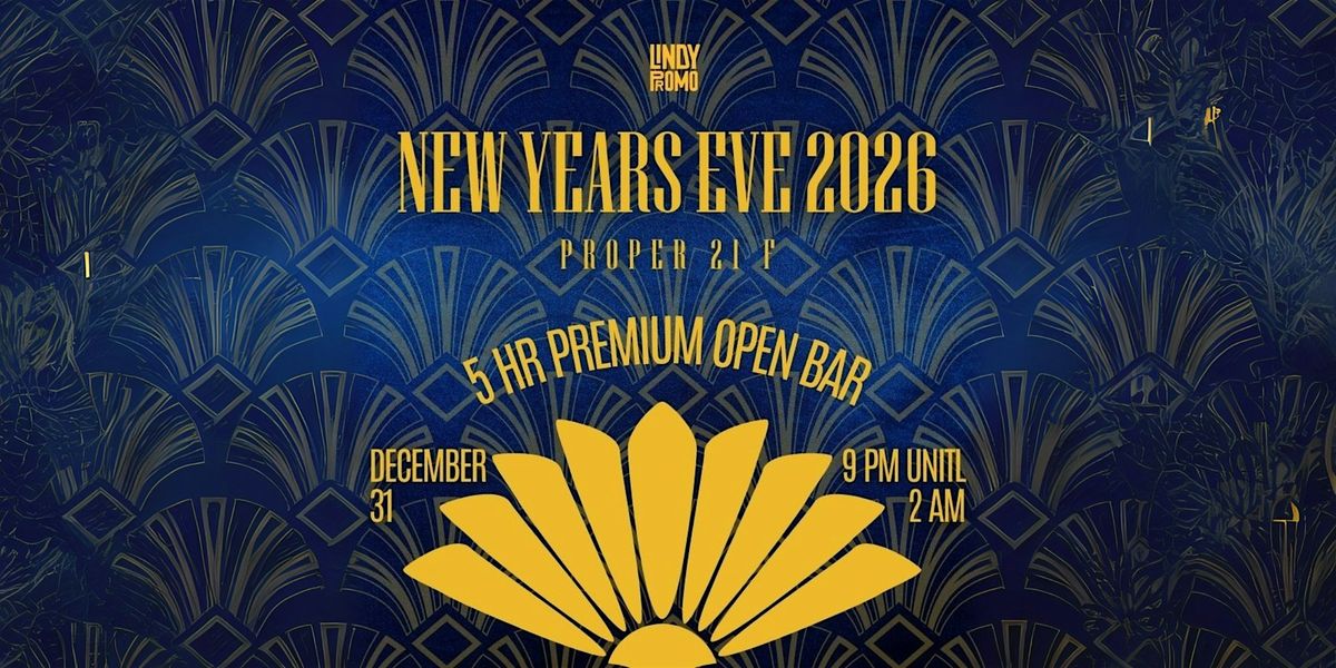 Proper 21 F St NYE Party 2026