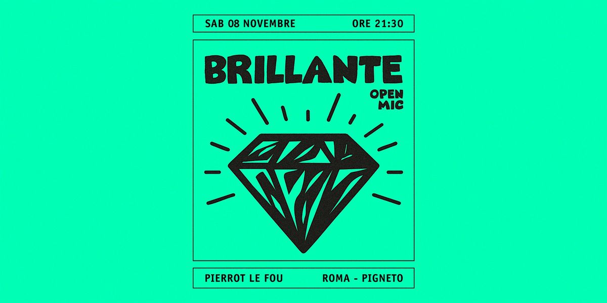 Brillante - Open Mic musicale
