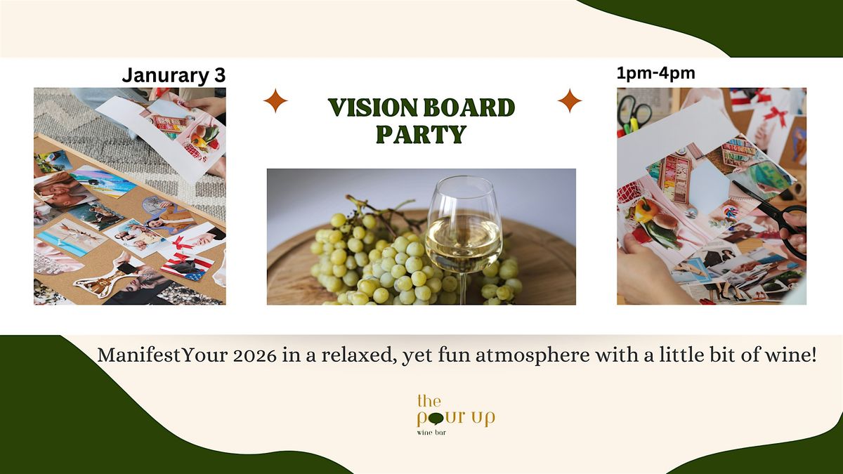 Vision Board Party: Set Your Goals for the Year!
