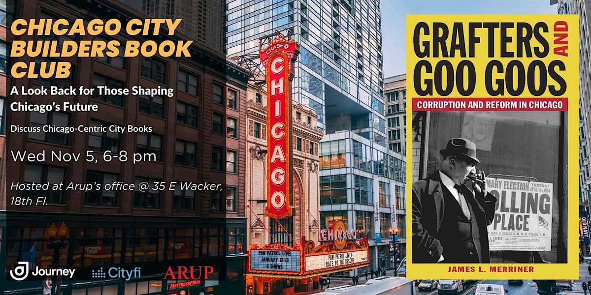 Chicago City Builders Book Club: Grafters and Goo Goos