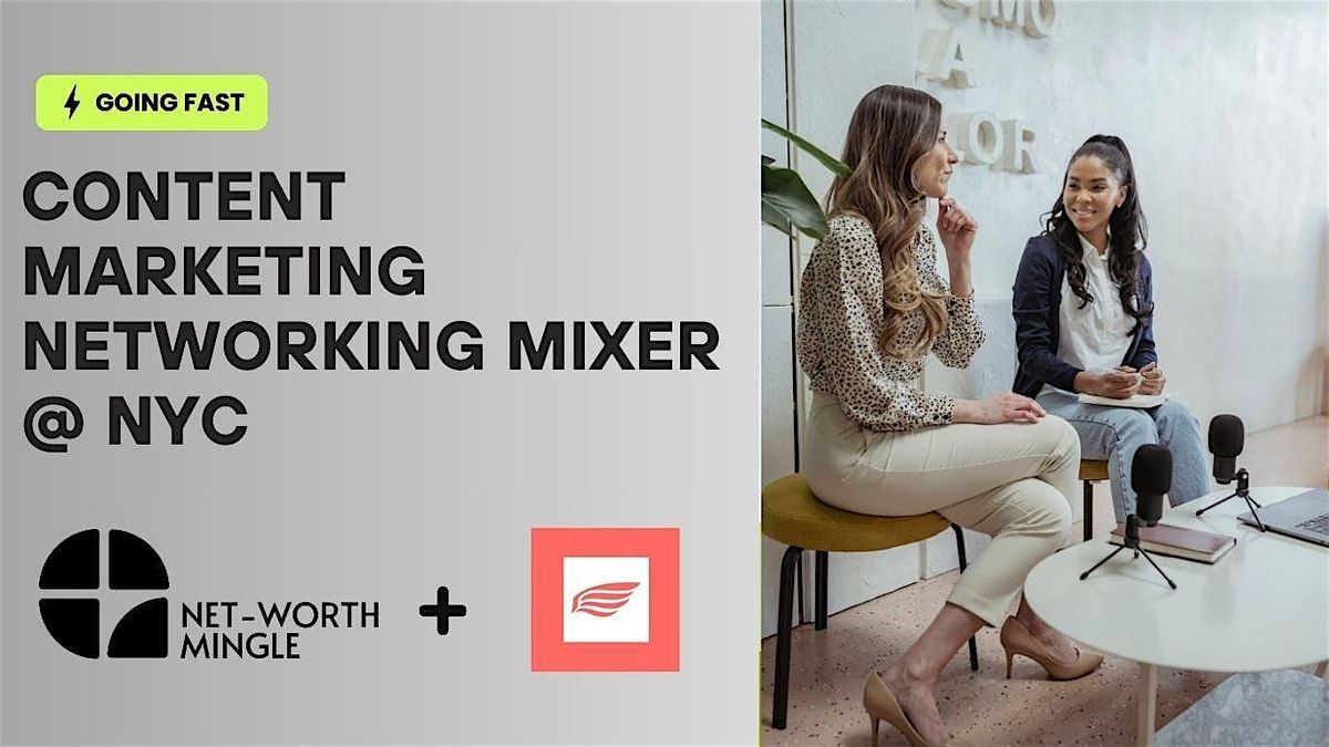 Content Marketing & Business Networking Event NYC