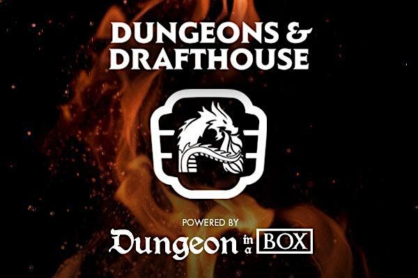 Dungeons & Drafthouse