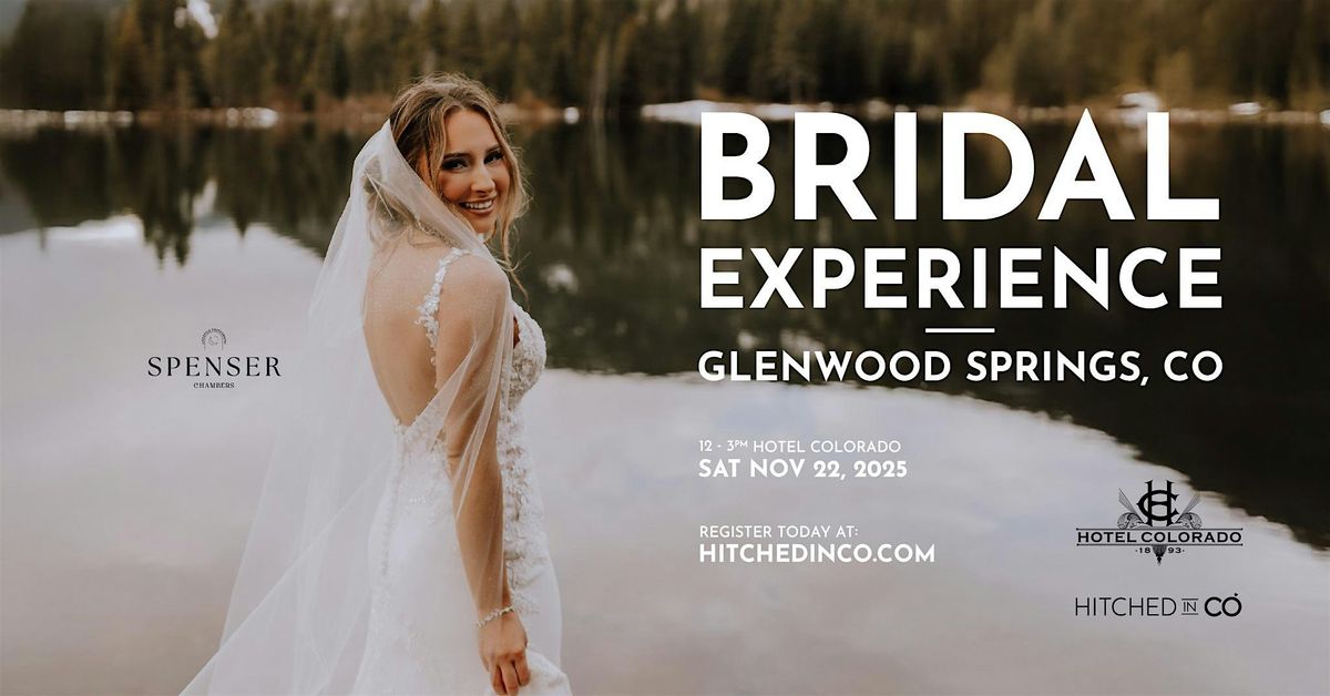 2nd Annual Glenwood Springs Bridal Experience