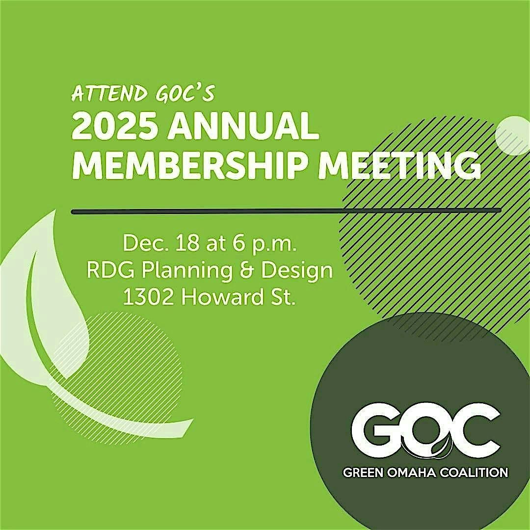 2025 Annual Membership Meeting | Green Omaha Coalition