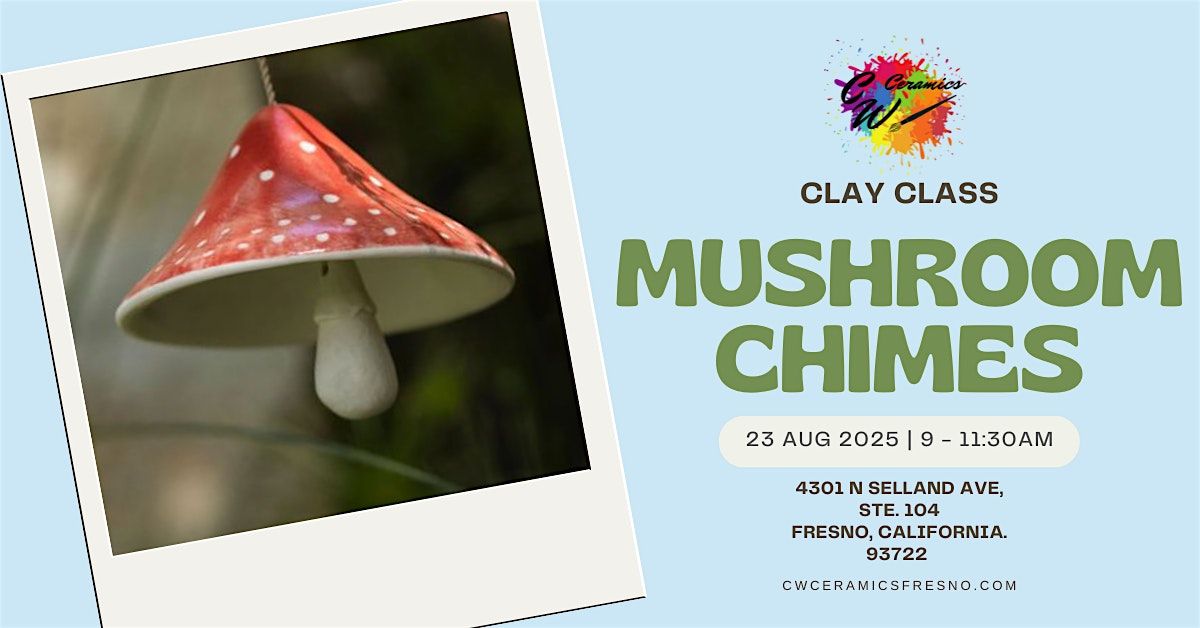 Clay Class: Mushroom Chimes