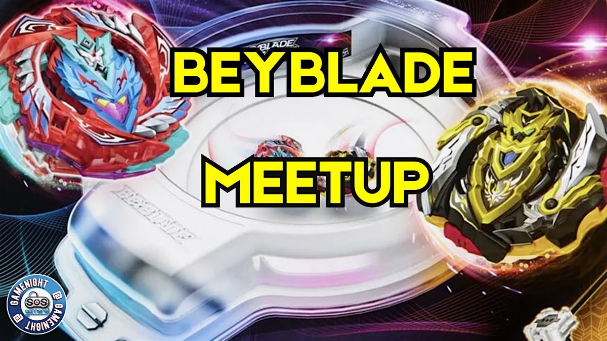 BeyBlade Meetup at SOS Game Night