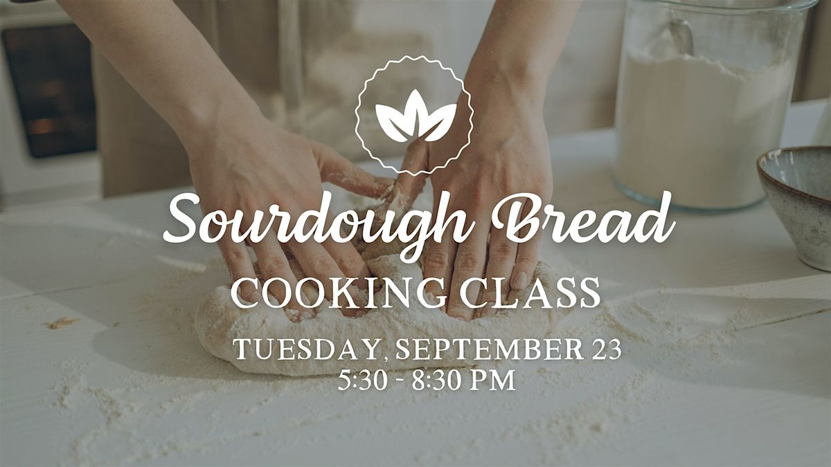 Sourdough Bread Cooking Class
