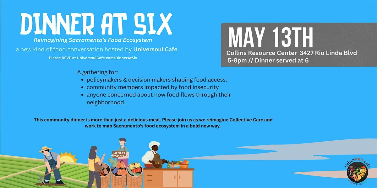 Dinner at Six: A New Kind of Sacramento Food System