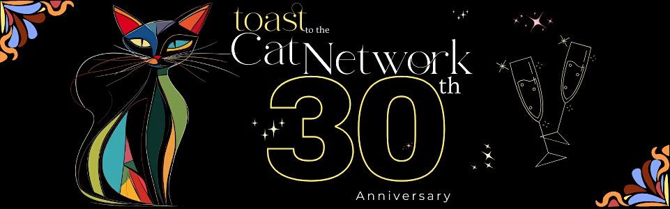 Toast to The Cat Network 30th Anniversary Party