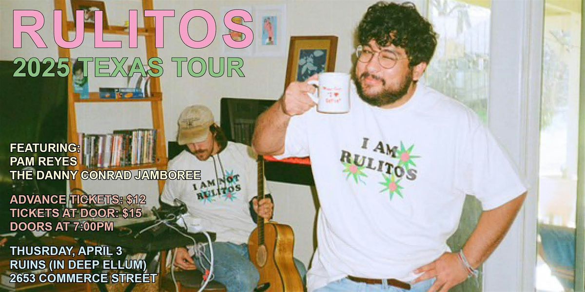Rulitos: 2025 Texas Tour