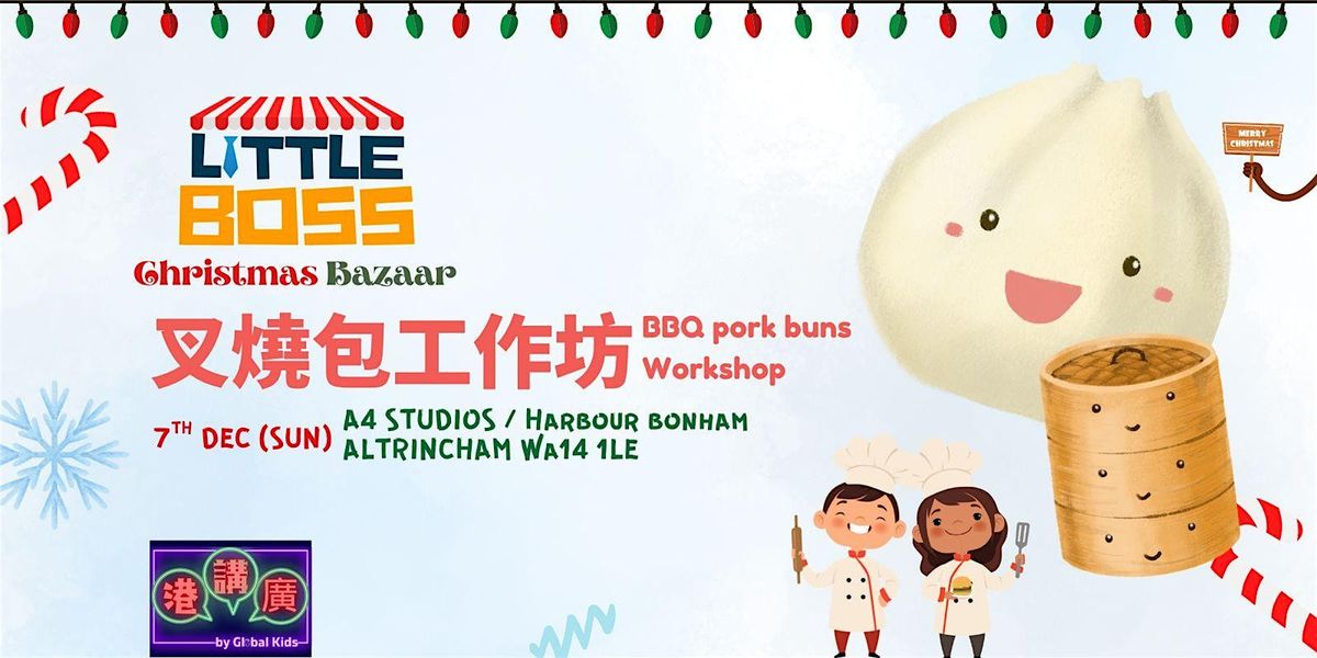 BBQ Pork bun workshop \u53c9\u71d2\u5305\u5de5\u4f5c\u574a
