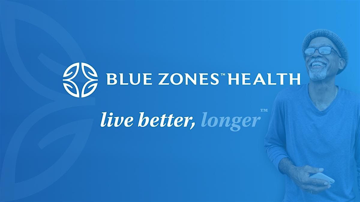Blue Zones\u2122 Health Center | Open House Meet & Greet