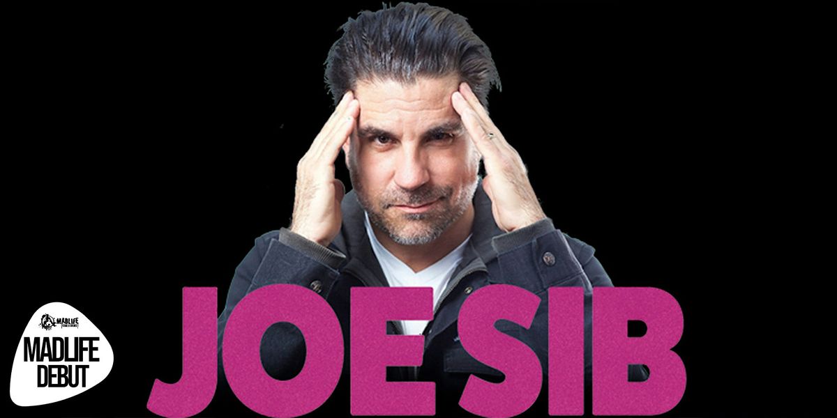 Saturday Night Comedy Show featuring Joe Sib | NATIONALLY TOURING COMEDIAN!