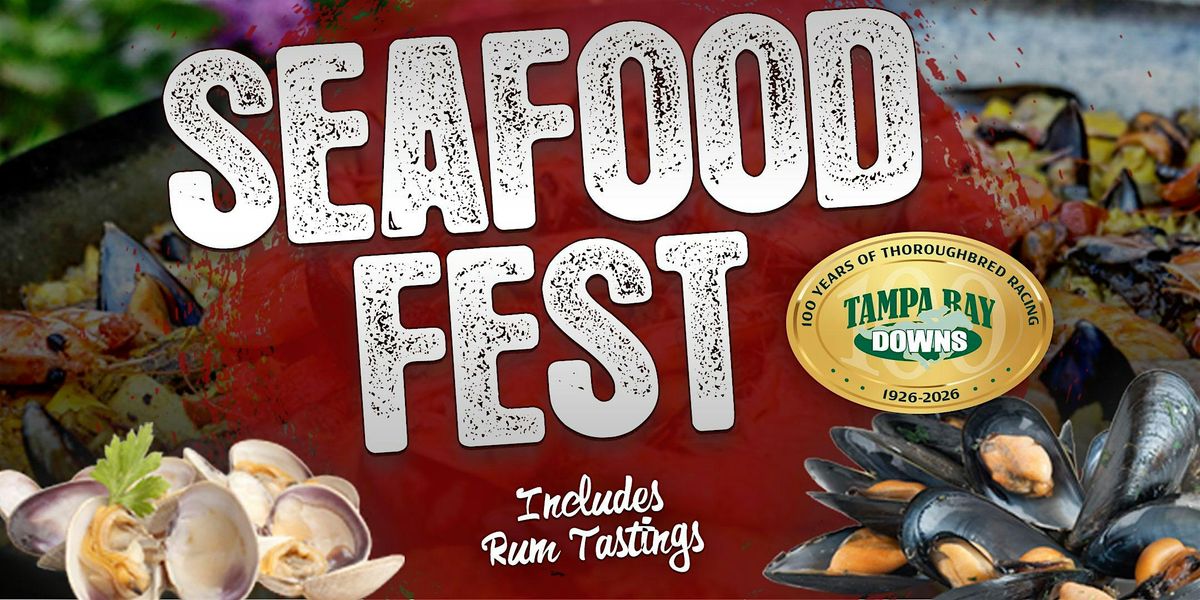 Seafood Fest (Includes Rum Tastings)